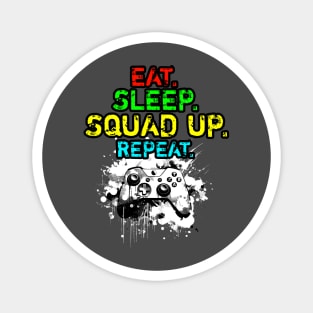 Cool Eat Sleep Squad Up Repeat Gamer Live Streamer Magnet